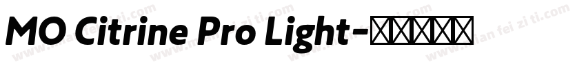 MO Citrine Pro Light字体转换
